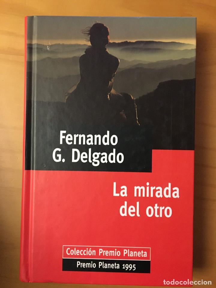 Libros: LA MIRADA DEL OTRO - FERNANDO G. DELGADO - Foto 1