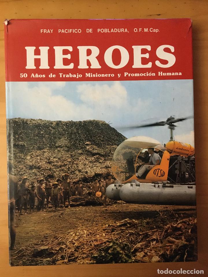 Libros: HEROES - FRAY PACIFICO DE POBLADURA - Foto 1