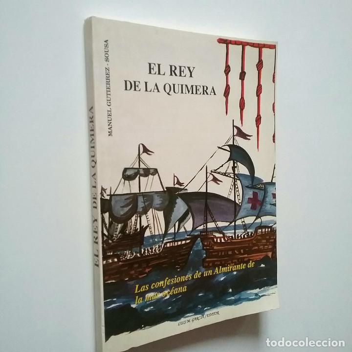 Libros: Manuel Guti&eacute;rrez-Sousa - El rey de la quimera - Foto 1