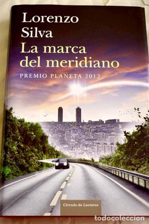 Libros: La marca del meridiano - Silva, Lorenzo - Foto 1