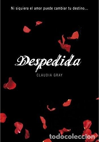 Libros: Despedida - Claudia Gray - Foto 1