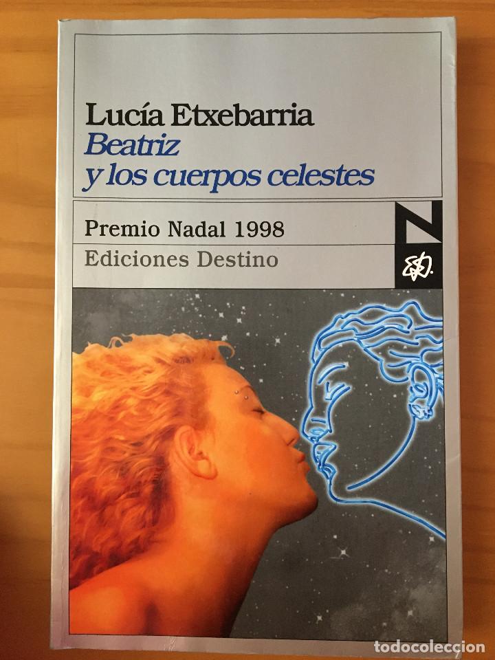 Libros: BEATRIZ Y LOS CUERPOS CELESTES - LUCIA ETXEBARRIA - Foto 1