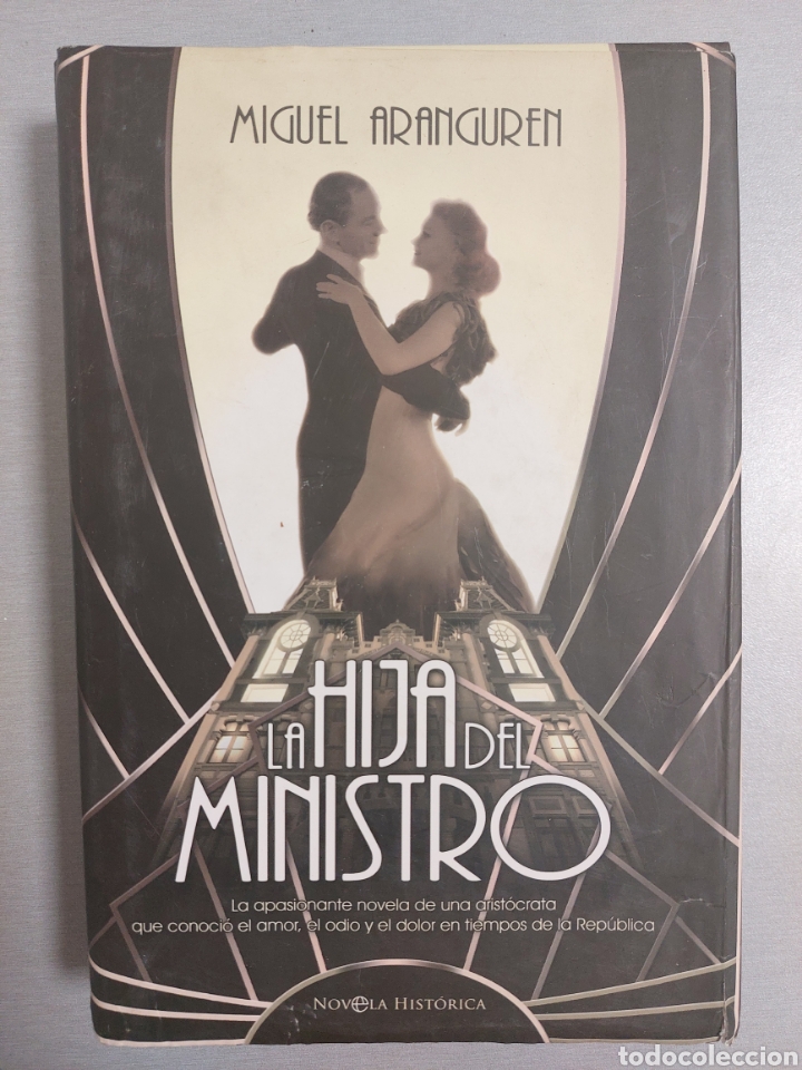 Libros: MIGUEL ARANGUREN. LA HIJA DEL MINISTRO - Foto 1