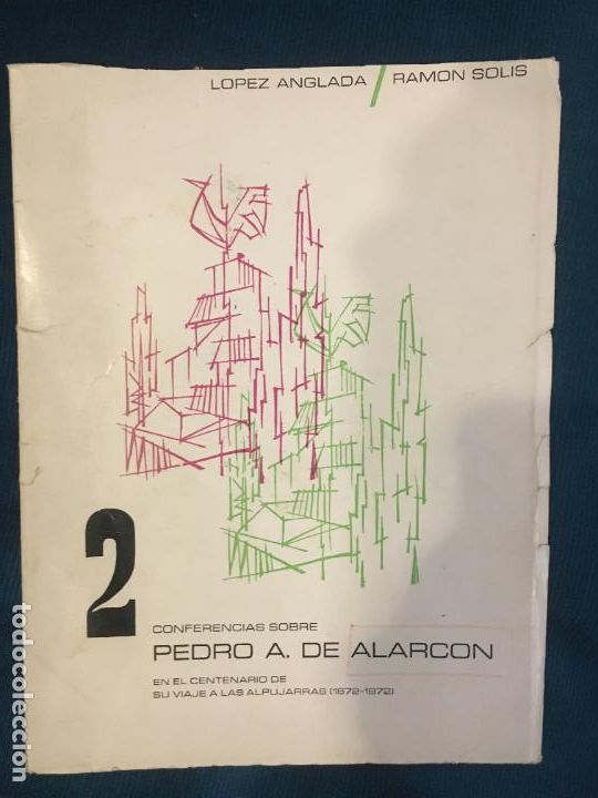 Libros: 2 conferencias sobre Pedro A. De Alarc&oacute;n - L&oacute;pez Anglada, Luis - Foto 1