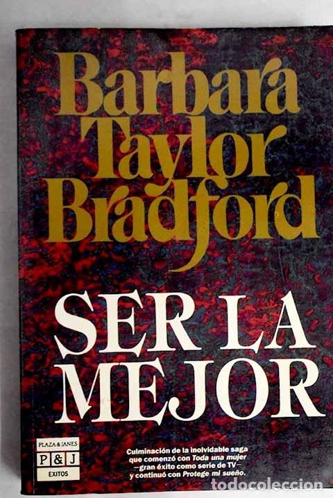 Libros: Ser la mejor.- Bradford, Barbara Taylor - Foto 1