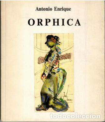 Libros: Orphica. - Antonio Enrique. - Foto 1