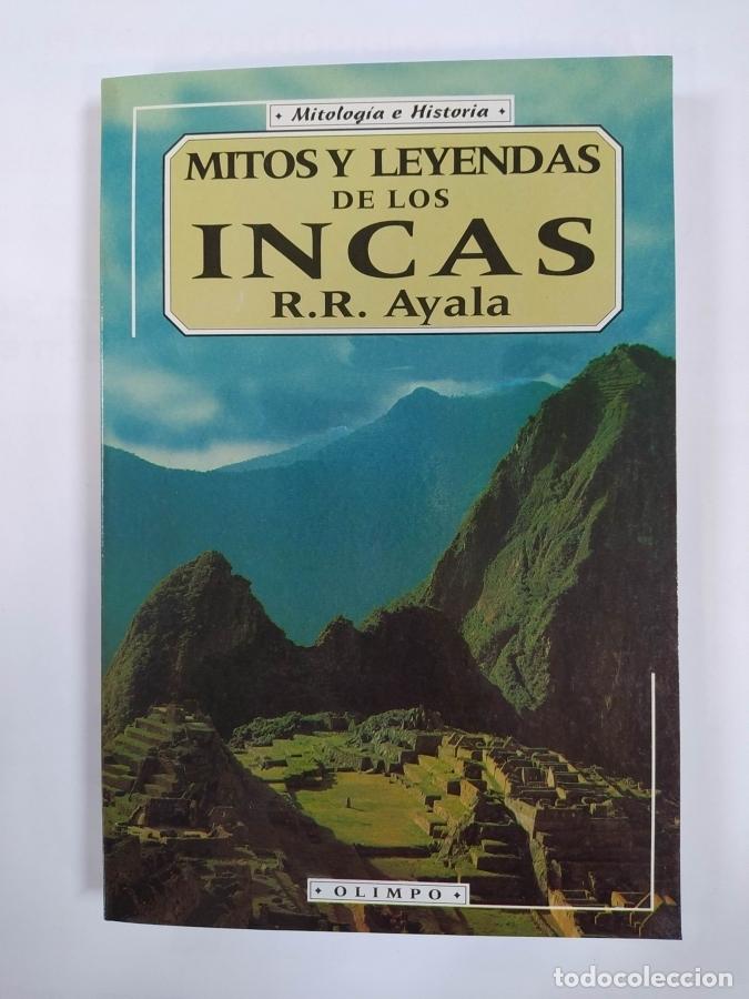 Libros: Mitos y leyendas de los incas. - Ayala, R.R. TDK676 - Foto 1