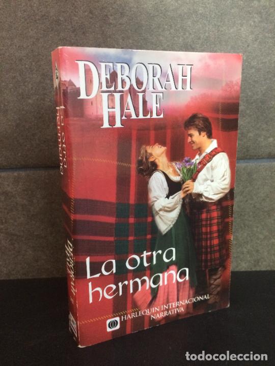 Libros: DEBORAH HALE. LA OTRA HERMANA. HARLEQUIN. - Foto 1