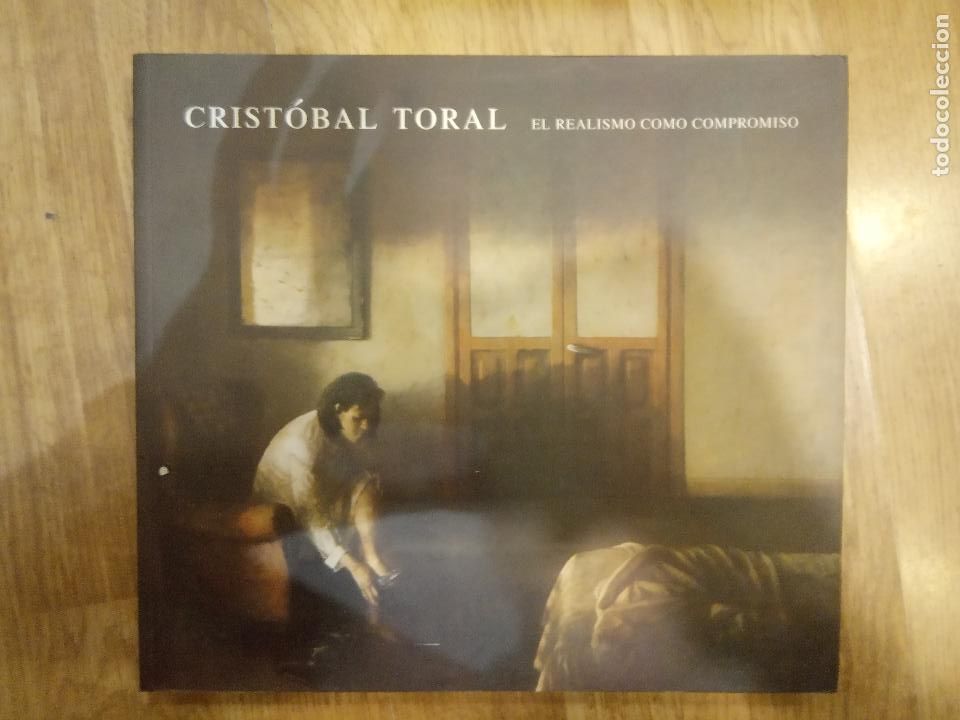 Libros: Cristobal Toral. El realismo como compromiso - Toral, Cristobal - Foto 1
