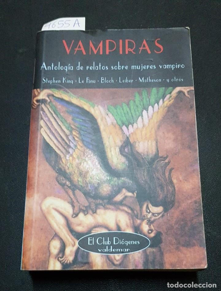 Libros: VAMPIRAS. ANTOLOG&Iacute;A DE RELATOS SOBRE MUJERES VAMPIRO - KING, Stephen LE FANU BLOCH LEIBER MATHESON