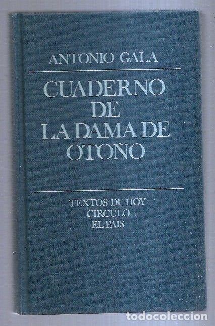 Libros: CUADERNO DE LA DAMA DE OTO&Ntilde;O - GALA, ANTONIO - Foto 2