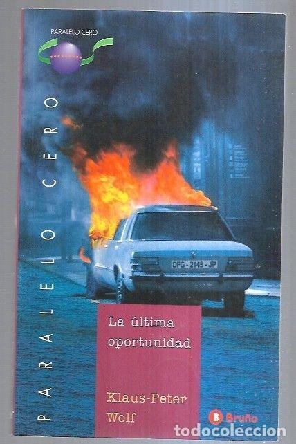 Libros: ULTIMA OPORTUNIDAD - LA - WOLF, KLAUS-PETER - Foto 4