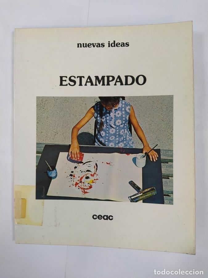 Libros: Nuevas ideas. Estampado. CEAC. - E. Y P. BAULIG. TDK674 - Foto 1