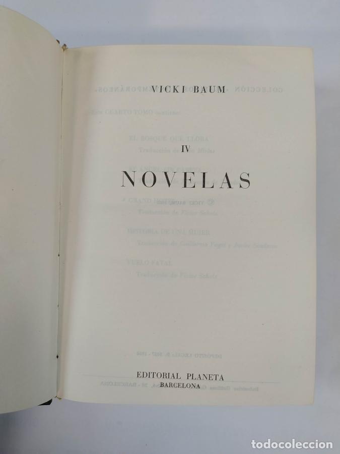 Libros: NOVELAS IV. EDITORIAL PLANETA. - VICKI BAUM. TDK674 - Foto 3