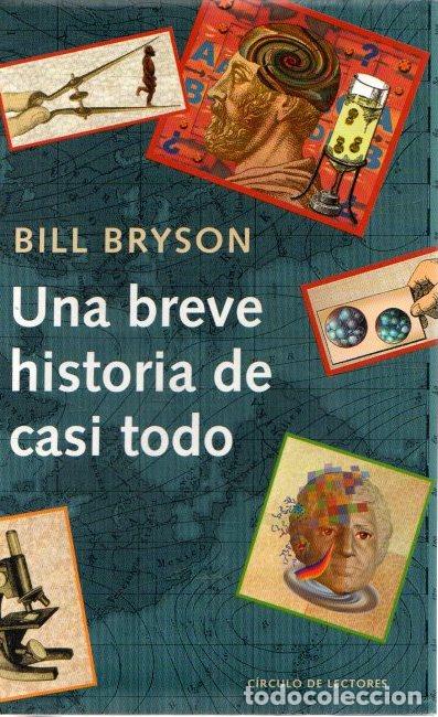 Libros: Una breve historia de casi todo - Bryson, Bill - Foto 1