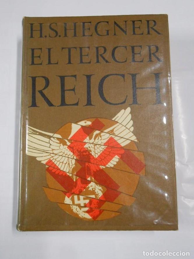 Libros: EL TERCER REICH. H.S. HEGNER. TDK631 - - Foto 1
