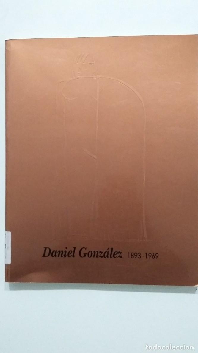 Libros: DANIEL GONZ&Aacute;LEZ, 1893-1969. TDK642 - - Foto 1