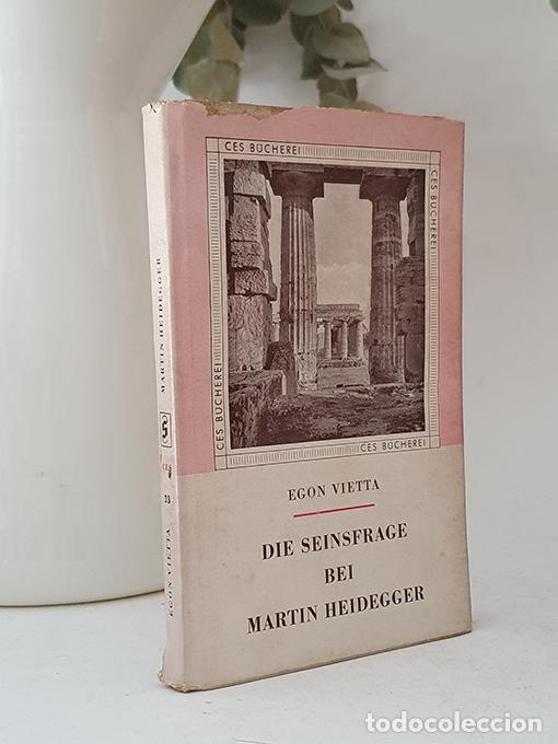 Libros: Die Seinsfrage bei Martin Heidegger. - VIETTA, Egon. - Foto 1