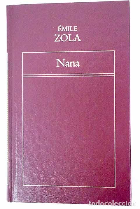 Libros: Nan&aacute; - Zola, &Eacute;mile.. - Foto 1
