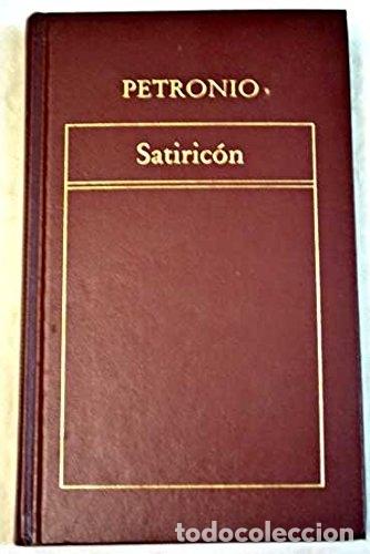 Libros: SATIRIC&Oacute;N - PETRONIO - Foto 1