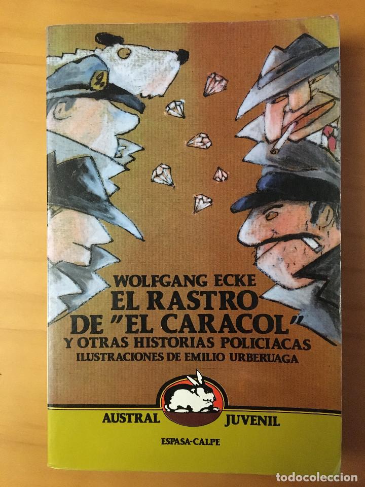 Libros: EL RASTRO DE &rdquo;EL CARACOL&rdquo; - WOLFGANG ECKE - Foto 1