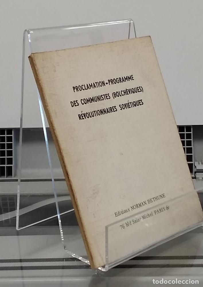 Libros: Proclamation-Programme des Communistes (bolcheviques) r&eacute;volutionnaires sovi&eacute;tiques - vvaa - Foto 1