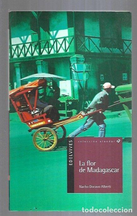 Libros: FLOR DE MADAGASCAR - LA - DOCAVO ALBERTI, NACHO - Foto 3