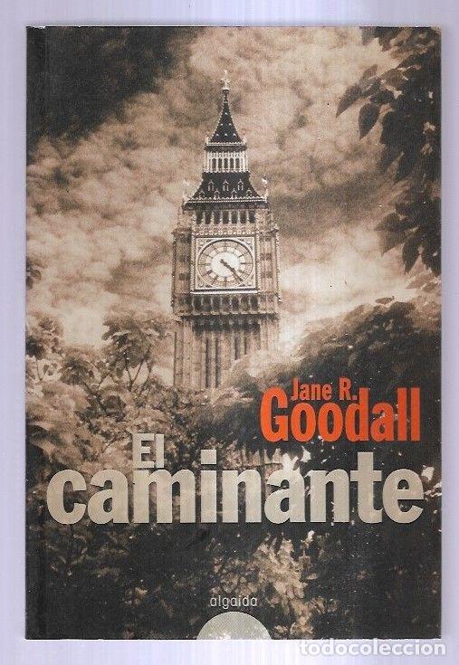 Libros: CAMINANTE - EL - GOODALL, JANE R. - Foto 1