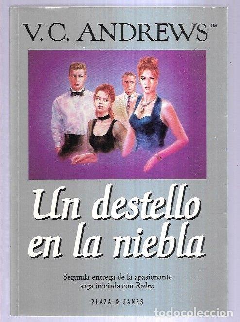 Libros: DESTELLO EN LA NIEBLA - UN - V. C. ANDREWS - Foto 4