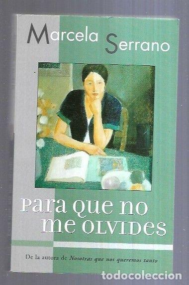 Libros: PARA QUE NO ME OLVIDES - SERRANO, MARCELA - Foto 6