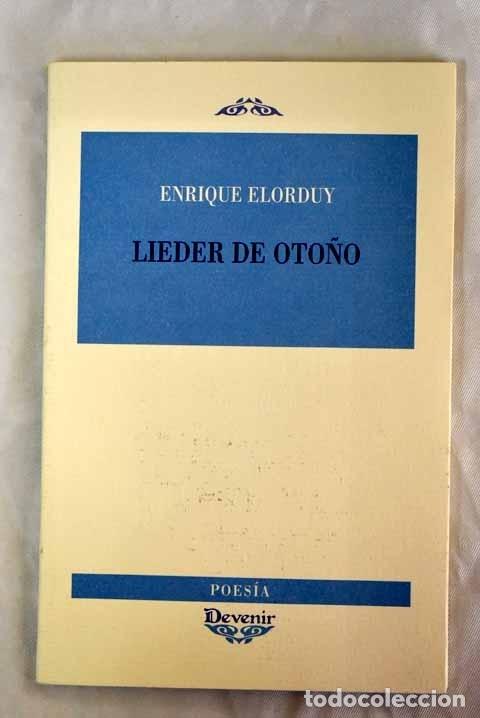 Libros: Lieder de oto&ntilde;o.- Elorduy, Enrique - Foto 1