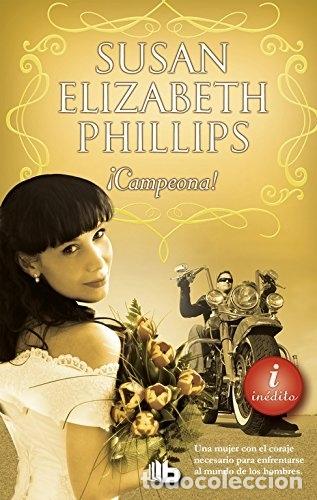 Libros: Campeona! - Phillips, Susan Elizabeth - Foto 1