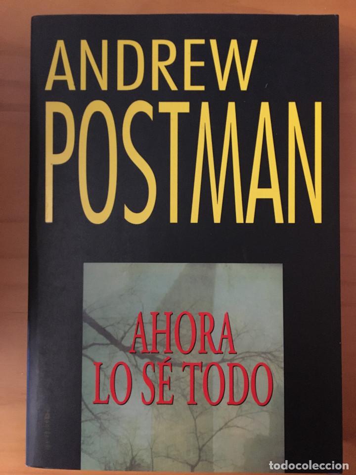Libros: AHORA LO SE TODO - ANDREW POSTMAN - Foto 1