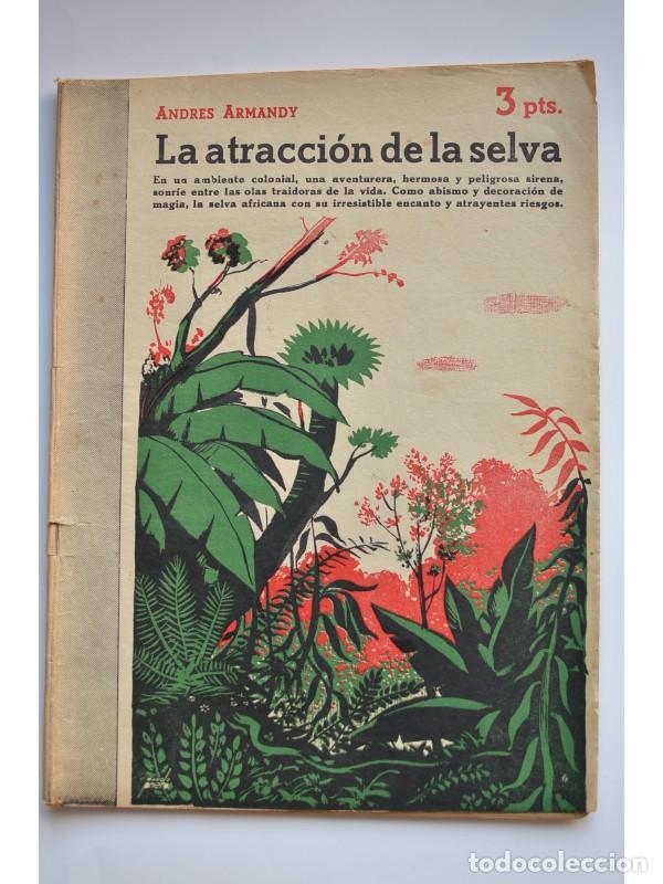 Libros: La atracci&oacute;n de la selva - ARMANDY, Andr&eacute;s - Foto 1