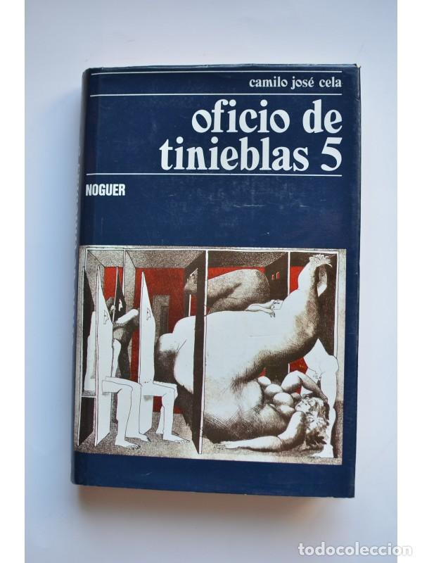 Libros: Oficio de tinieblas 5 - CELA, Camilo Jos&eacute; - Foto 1
