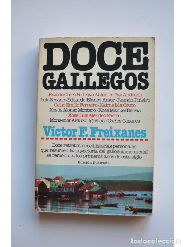 Libros: Doce gallegos - FREIXANES, V&iacute;ctor F. - Foto 1