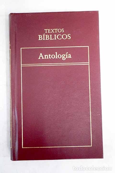 Libros: ANTOLOGIA - TEXTOS B&Iacute;BLICOS. - Foto 1