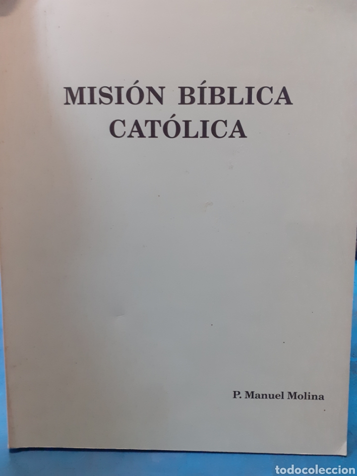 Libros: MISION BIBLICA CATOLICA - MOLINA,Manuel - Foto 1