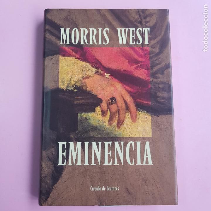Libros: LIBRO-EMINENCIA-MORRIS WEST-SOBRECUBIERTA-EXCELENTE. - Foto 14