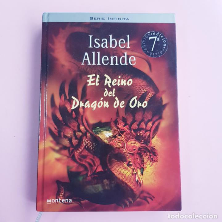 books: LIBRO-EL EINO DEL DRAG&Oacute;N DE ORO-ISABEL ALLENDE-7&ordf;EDICI&Oacute;N-COLECCIONISTAS-BUEN ESTADO