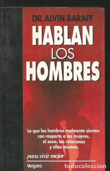 Libros: HABLAN LOS HOMBRES - BARAFF, ALVIN - Foto 2