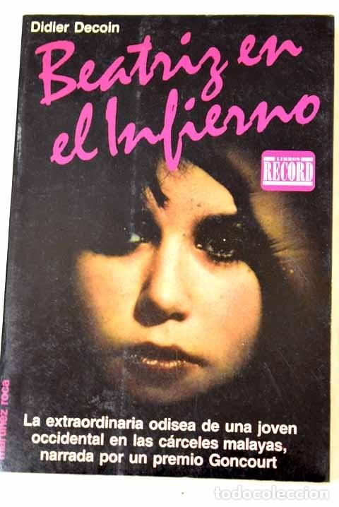 Libros: Beatriz en el infierno.- Decoin, Didier - Foto 1