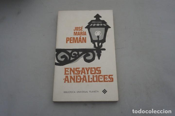 Libros: AR5B/ ENSAYOS ANDALUCES - JOSE M&ordf; PEMAN / EDITORIAL PLANETA - Foto 1
