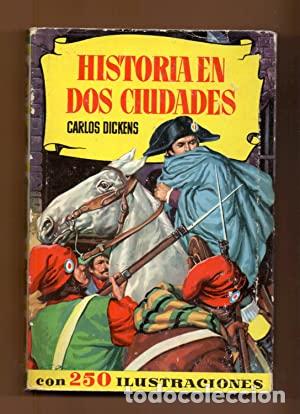 Libros: HISTORIA EN DOS CIUDADES 1963 - Dickens,Carlos - Foto 1