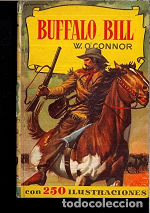 Libros: BUFFALO BILL 1964 - O&acute;Connor,W. - Foto 1