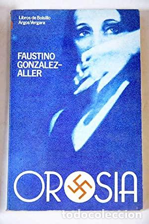 Libros: OROSIA - Gonz&aacute;lez Aller,Faustino - Foto 1