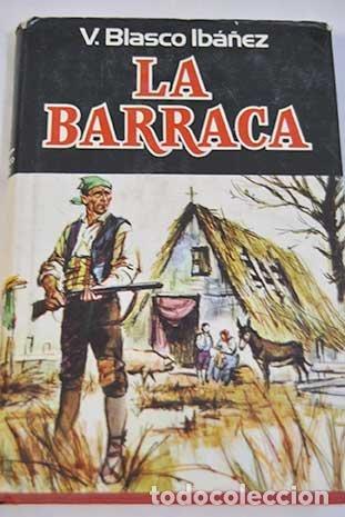 Libros: LA BARRACA - Blasco Ib&aacute;&ntilde;ez,Vicente - Foto 1
