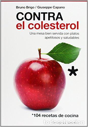 Libros: CONTRA EL COLESTEROL - Brigo,Bruno/Capano,Giuseppe - Foto 1