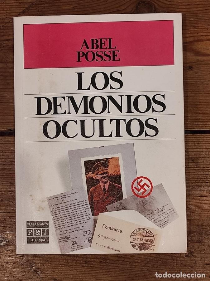 Libros: Los demonios ocultos - Posse, Abel - Foto 1