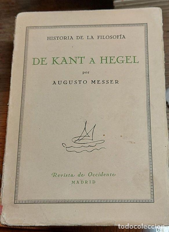 Libros: DE KANT A HEGEL. - MESSER, Augusto. - Foto 1